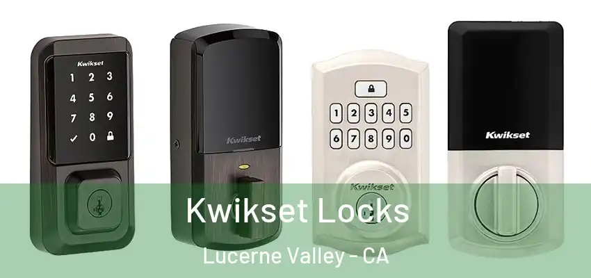  Kwikset Locks Lucerne Valley - CA