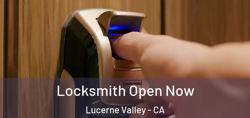  Locksmith Open Now Lucerne Valley - CA