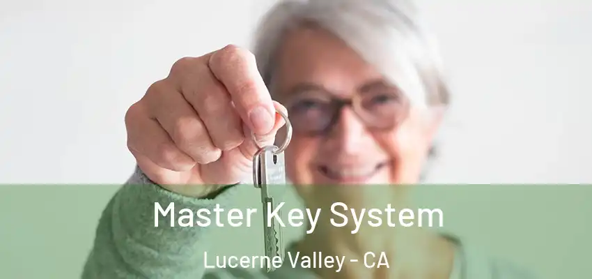 Master Key System Lucerne Valley - CA